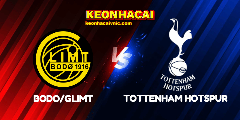 Soi Kèo Nhà Cái Bodo/Glimt vs Tottenham Hotspur Ngày 01/10/2025 - Champions League – League Stage 4 Bodo/Glimt vs Tottenham Hotspur