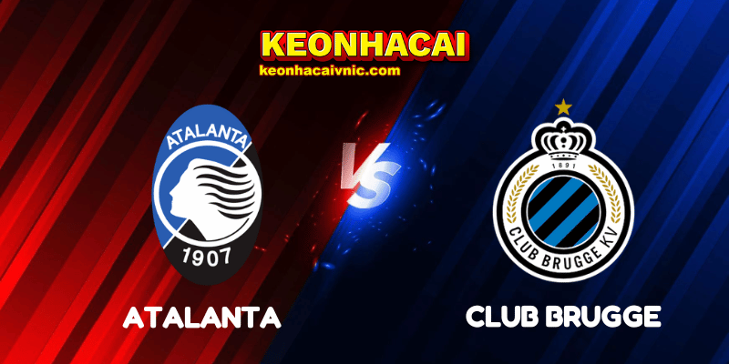 Soi Kèo Nhà Cái Atalanta vs Club Brugge Ngày 30/09/2025 - Champions League - League Stage 7 Atalanta vs Club Brugge