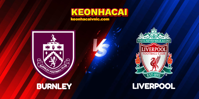 Soi Kèo Nhà Cái Burnley vs Liverpool Ngày 14/09/2025 - Premier League (England) 2 Burnley vs Liverpool