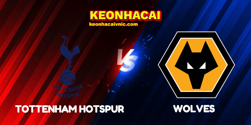 Soi Kèo Nhà Cái Tottenham Hotspur vs Wolves Ngày 28/09/2025 - Premier League 3 Tottenham Hotspur vs Wolves