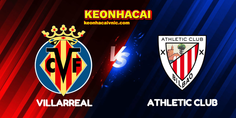 Soi Kèo Nhà Cái Villarreal vs Athletic Club Ngày 28/09/2025 - La Liga 6 Villarreal vs Athletic Club