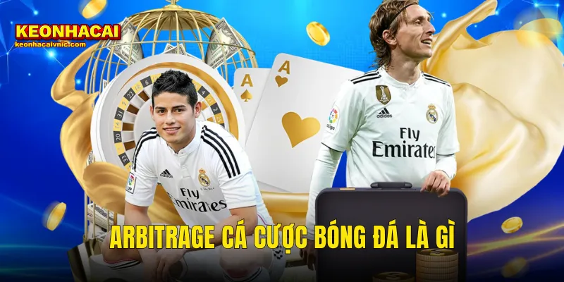 Arbitrage Cá Cược Bóng Đá Là Gì – Bí Quyết Thắng Chắc Tại Kèo Nhà Cái 5 arbitrage cá cược bóng đá là gì?