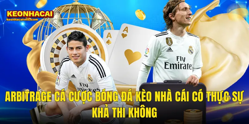 Arbitrage Cá Cược Bóng Đá Là Gì – Bí Quyết Thắng Chắc Tại Kèo Nhà Cái 3 Arbitrage Cá Cược Bóng Đá Kèo Nhà Cái Có Thực Sự Khả Thi Không