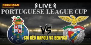 Soi Kèo Napoli vs Benfica