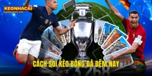 cách soi kèo bóng đá đêm nay